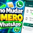 Como mudar número do WhatsApp / Mais Tutoriais / maistutoriais.com.br