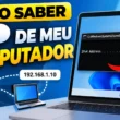 Como saber IP de meu computador / Mais Tutoriais / site Mais Tutoriais