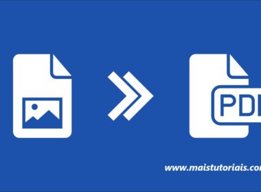 Como converter várias fotos em arquivo PDF no Android / Mais Tutoriais / Converter foto em PDF / www.maistutoriais.com.br