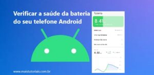 Como verificar a saúde da bateria do seu telefone Android / Mais Tutoriais