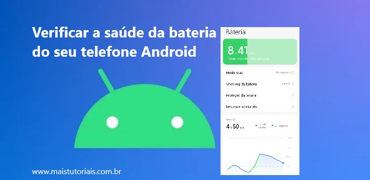Como verificar a saúde da bateria do seu telefone Android / Mais Tutoriais