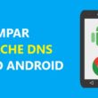 Como limpar o cache DNS em dispositivos Android / Mais Tutoriais
