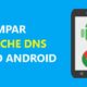 Como limpar o cache DNS em dispositivos Android / Mais Tutoriais