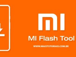 Baixe a versão mais recente do Mi Flash Tool para Windows / Mais Tutoriais