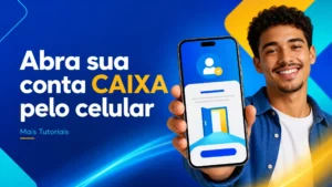 Como abrir conta na CAIXA pelo celular: passo a passo atualizado / Mais Tutoriais
