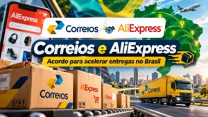 Correios e AliExpress firmam acordo para acelerar entregas no Brasil / Mais Tutoriais
